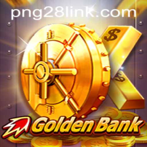 GoldenBank: Exploring the Thrilling World of PNG28